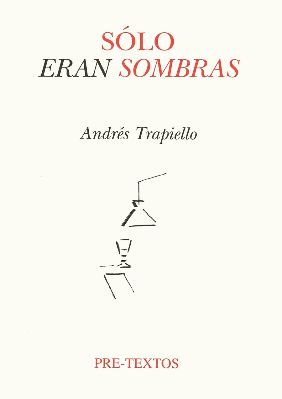 SOLO ERAN SOMBRAS | 9788481911350 | TRAPIELLO, ANDRES | Llibres.cat | Llibreria online en català | La Impossible Llibreters Barcelona