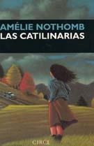 CATALINARIAS, LAS | 9788477651321 | NOTHOMB, AMELIE | Llibres.cat | Llibreria online en català | La Impossible Llibreters Barcelona