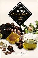 Plats de festa. Allipebres, xatons, romescos | 9788483006412 | Tapias, Pere | Llibres.cat | Llibreria online en català | La Impossible Llibreters Barcelona