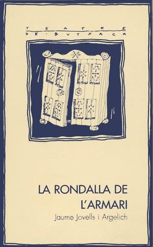 La rondalla de l'armari | 9788479355456 | Jovells i Argelich, Jaume | Llibres.cat | Llibreria online en català | La Impossible Llibreters Barcelona