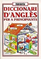 Diccionari d'anglès per a princiants | 9788430588008 | Diversos autors | Llibres.cat | Llibreria online en català | La Impossible Llibreters Barcelona