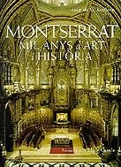 Montserrat. Mil anys d'art i història | 9788488811431 | Laplana, Josep de C. | Llibres.cat | Llibreria online en català | La Impossible Llibreters Barcelona