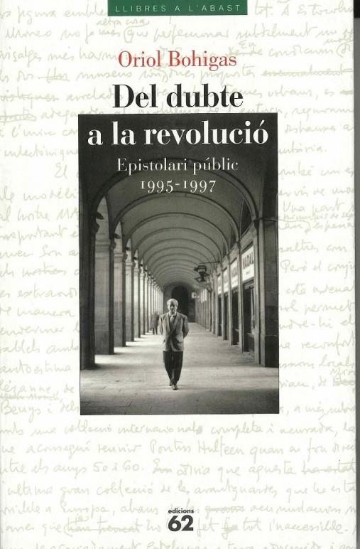 Del dubte a la revolució. Epistolar | 9788429744934 | Bohigas i Guardiola, Oriol | Llibres.cat | Llibreria online en català | La Impossible Llibreters Barcelona