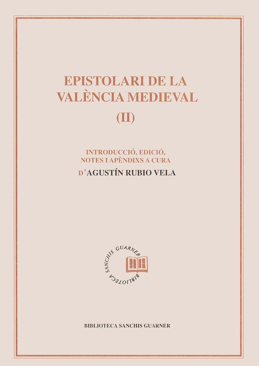 Epistolari de la València medieval (II) | 9788484150268 | Rubio Vela, Agustín | Llibres.cat | Llibreria online en català | La Impossible Llibreters Barcelona