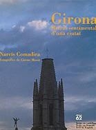 Girona. Retrat sentimental d'una ci | 9788429744859 | Comadira, Narcís; Masià, Carme | Llibres.cat | Llibreria online en català | La Impossible Llibreters Barcelona