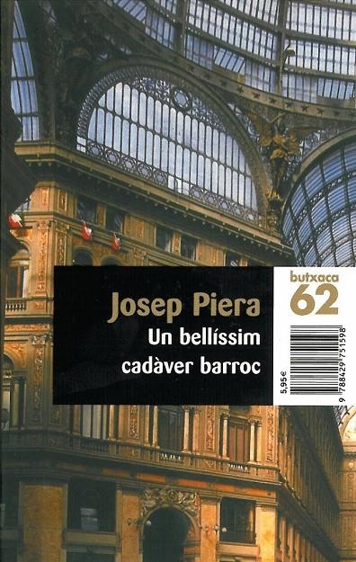 Un bellíssim cadàver barroc | 9788429744774 | Piera, Josep | Llibres.cat | Llibreria online en català | La Impossible Llibreters Barcelona