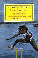 Les dones en la política. Obrir camí i resistències al canvi. | 9788483006719 | Viladot i Presas, M. Àngels | Llibres.cat | Llibreria online en català | La Impossible Llibreters Barcelona