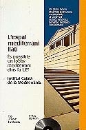 L'espai mediterrani llatí. És possible un lobby mediterrani dins la UE | 9788482567075 | Diversos autors | Llibres.cat | Llibreria online en català | La Impossible Llibreters Barcelona