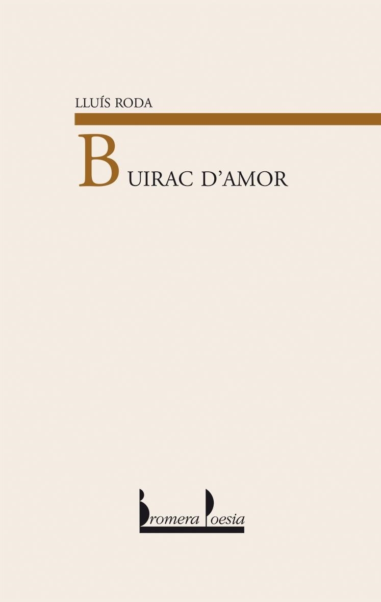 Buirac d'amor | 9788476603314 | Roda, Lluís | Llibres.cat | Llibreria online en català | La Impossible Llibreters Barcelona