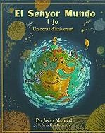 El Senyor Mundo i jo. Un conte d'aniversari | 9788408026853 | Mariscal, Javier ; Summers, Kim | Llibres.cat | Llibreria online en català | La Impossible Llibreters Barcelona