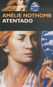 ATENTADO | 9788477651543 | NOTHOMB, AMELIE | Llibres.cat | Llibreria online en català | La Impossible Llibreters Barcelona