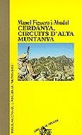 Cerdanya, circuits d'alta muntanya | 9788478269693 | Figuera i Abadal, Manel | Llibres.cat | Llibreria online en català | La Impossible Llibreters Barcelona