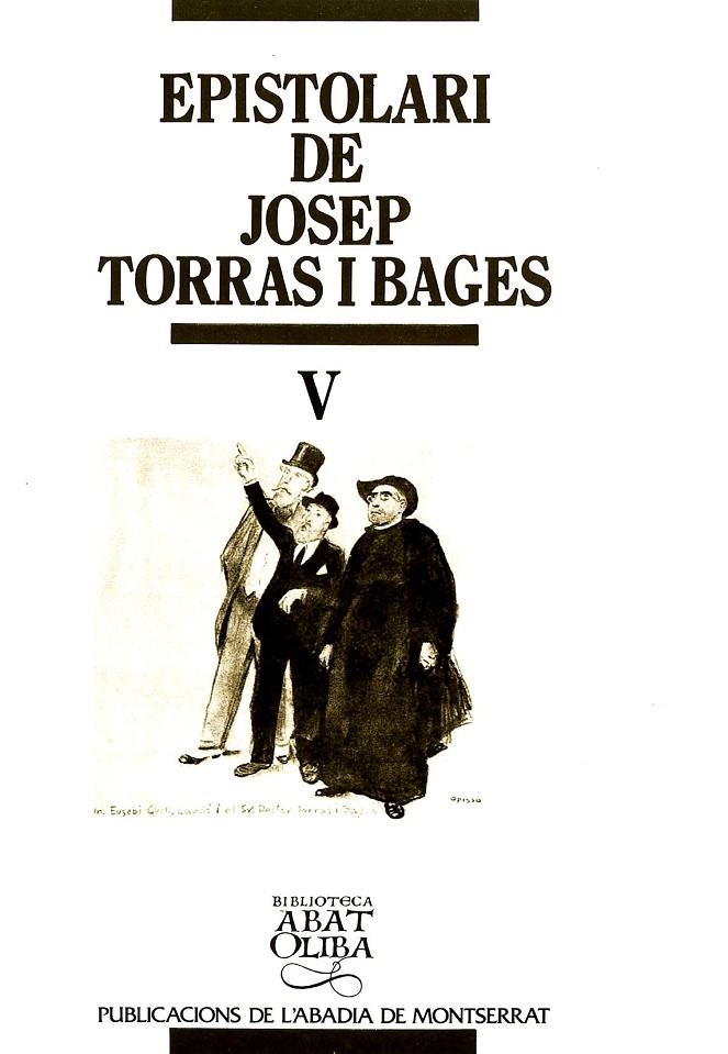 Epistolari de Josep Torras i Bages. Volum V | 9788478269686 | Torras i Bages, Josep | Llibres.cat | Llibreria online en català | La Impossible Llibreters Barcelona