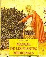 Manual de les plantes medicinals | 9788476517321 | Edde, Gérard | Llibres.cat | Llibreria online en català | La Impossible Llibreters Barcelona