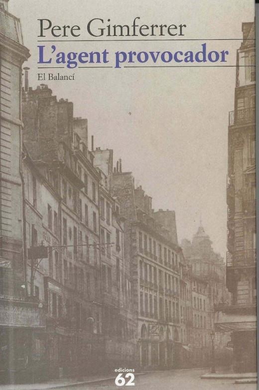 L'agent provocador | 9788429744590 | Gimferrer, Pere | Llibres.cat | Llibreria online en català | La Impossible Llibreters Barcelona