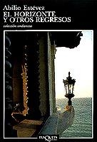 HORIZONTE Y OTROS REGRESOS, EL | 9788483100752 | ESTEVEZ, ABILIO | Llibres.cat | Llibreria online en català | La Impossible Llibreters Barcelona