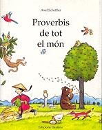 Proverbis de tot el món | 9788423329892 | Scheffler, Axel | Llibres.cat | Llibreria online en català | La Impossible Llibreters Barcelona