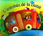 L'autobús de la ciutat. Un llibre musical desplegable | 9788475159119 | Tong, Willabel L. ; Litzinger, Rosanne ; Tyrell, Melissa | Llibres.cat | Llibreria online en català | La Impossible Llibreters Barcelona