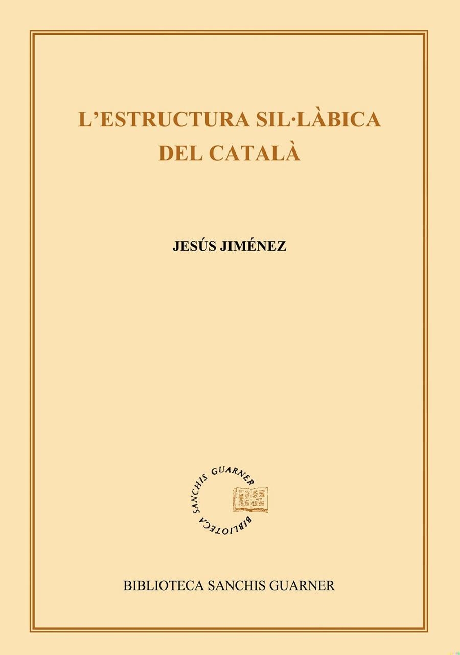 L'estructura sil·labica del català | 9788484151166 | Jiménez, Jesús | Llibres.cat | Llibreria online en català | La Impossible Llibreters Barcelona