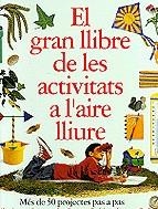 El gran llibre de les activitats a l'aire lliure | 9788448016111 | Wilkes, Angela | Llibres.cat | Llibreria online en català | La Impossible Llibreters Barcelona