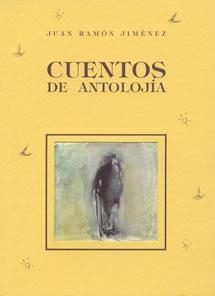 CUENTOS DE ANTOLOJIA (J.R. JIMENEZ) | 9788489142312 | JIMENEZ, JUAN RAMON | Llibres.cat | Llibreria online en català | La Impossible Llibreters Barcelona