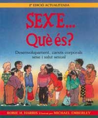 SEXE QUE ES ? (CATALA) | 9788495040282 | HARRIS, ROBIE H. | Llibres.cat | Llibreria online en català | La Impossible Llibreters Barcelona