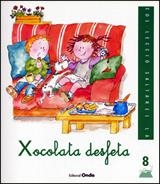 Xocolata desfeta | 9788475527345 | Gassó, Anna ; Aragó, M.Rosa | Llibres.cat | Llibreria online en català | La Impossible Llibreters Barcelona