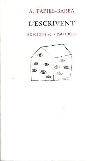 L'escrivent | 9788429745368 | Tàpies i Barba, Antoni | Llibres.cat | Llibreria online en català | La Impossible Llibreters Barcelona