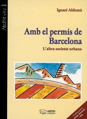 Amb el permís de Barcelona | 9788479355777 | Aldomà, Ignasi | Llibres.cat | Llibreria online en català | La Impossible Llibreters Barcelona