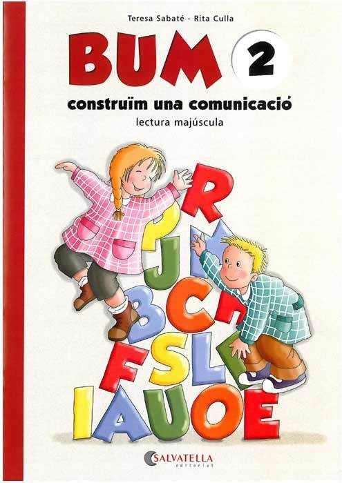 Bum lectura 2 majúscula | 9788484120131 | Sabaté i Rodié, Teresa ; Culla Perarnau, Rita | Llibres.cat | Llibreria online en català | La Impossible Llibreters Barcelona