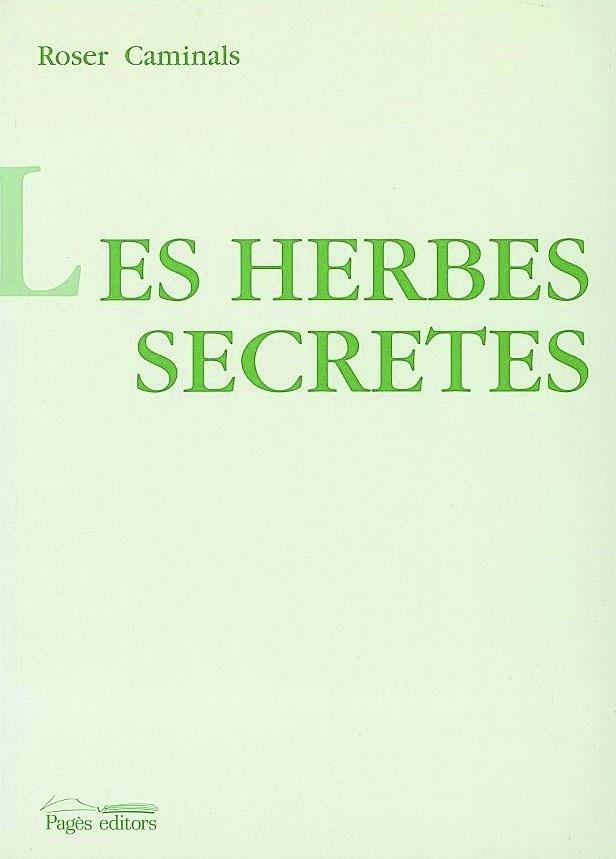 Les herbes secretes | 9788479355593 | Caminals, Roser | Llibres.cat | Llibreria online en català | La Impossible Llibreters Barcelona