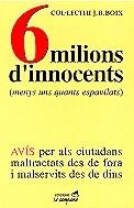 6 milions d'innocents (menys uns quants espavilats) | 9788488791726 | Col·lectiu J.B.Boix | Llibres.cat | Llibreria online en català | La Impossible Llibreters Barcelona