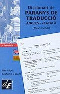 Diccionari de paranys de traducció anglès-català | 9788441200241 | Allué, Fina ; Evans, Grahame J. | Llibres.cat | Llibreria online en català | La Impossible Llibreters Barcelona