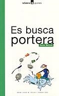 Es busca portera | 9788424695040 | Bertran i Alcalde, Xavier | Llibres.cat | Llibreria online en català | La Impossible Llibreters Barcelona