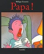 Papa! | 9788495150387 | Corentin, Philippe | Llibres.cat | Llibreria online en català | La Impossible Llibreters Barcelona