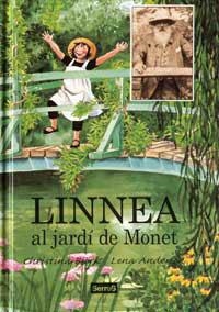 LINNEA al jardí de Monet | 9788495040183 | Björk, Christina ; Anderson, Lena | Llibres.cat | Llibreria online en català | La Impossible Llibreters Barcelona