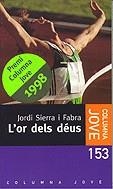 L'or dels déus | 9788483007174 | Sierra i Fabra, Jordi | Llibres.cat | Llibreria online en català | La Impossible Llibreters Barcelona