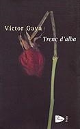 Trenc d'alba | 9788482567433 | Gayà, Víctor | Llibres.cat | Llibreria online en català | La Impossible Llibreters Barcelona