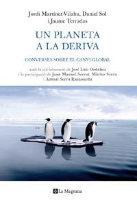 Un planeta a la deriva. Converses sobre un canvi global | 9788482641850 | Diversos | Llibres.cat | Llibreria online en català | La Impossible Llibreters Barcelona