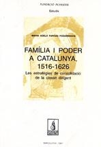 Família i poder a Catalunya (1516-1626). Les estratègies de consolidació de la classe dirigent | 9788479354589 | Fargas Peñarrocha, M. Adela | Llibres.cat | Llibreria online en català | La Impossible Llibreters Barcelona