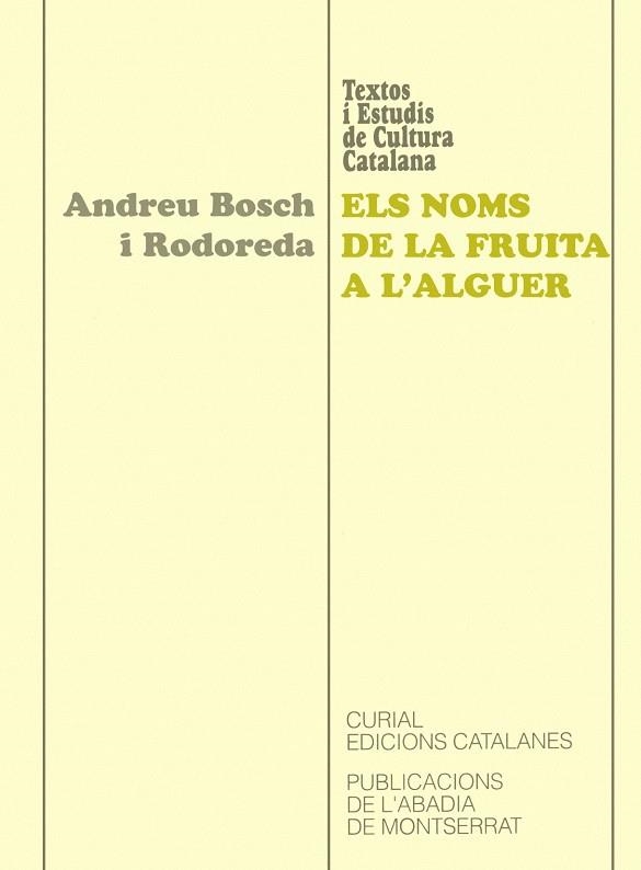 Els noms de la fruita a l'Alguer | 9788484150732 | Bosch i Rodoreda, Andreu | Llibres.cat | Llibreria online en català | La Impossible Llibreters Barcelona