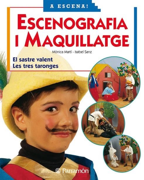 Escenografia i maquillatge | 9788434224230 | Martí Sempere, Mónica ; Sanz, Isabel | Llibres.cat | Llibreria online en català | La Impossible Llibreters Barcelona