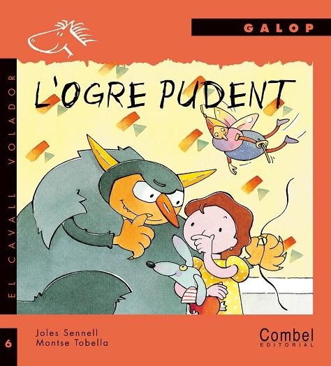 L'ogre pudent | 9788478645640 | Sennell, Joles ; Tobella, Montserrat | Llibres.cat | Llibreria online en català | La Impossible Llibreters Barcelona