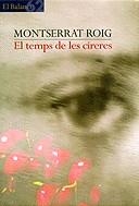 El temps de les cireres | 9788429749571 | Roig, Montserrat | Llibres.cat | Llibreria online en català | La Impossible Llibreters Barcelona