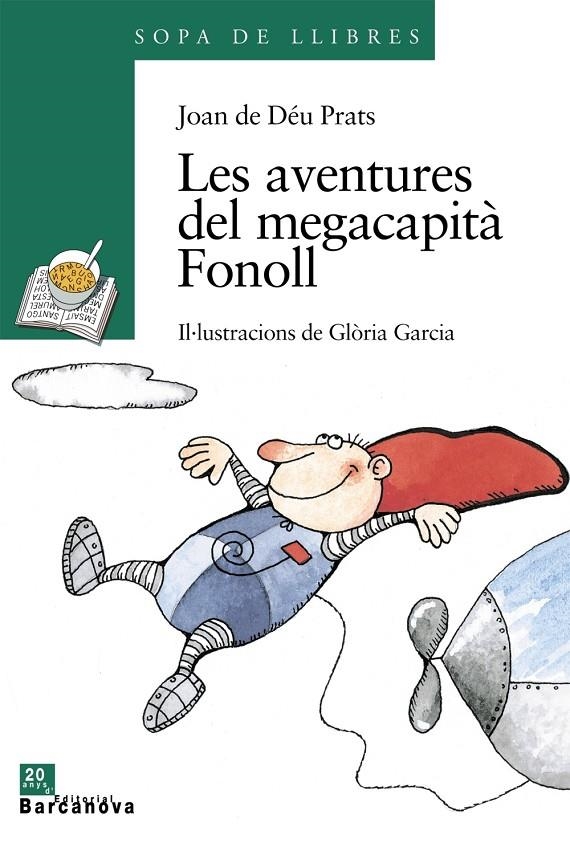 Les aventures del megacapità Fonoll | 9788448910129 | De Déu Prats, Joan | Llibres.cat | Llibreria online en català | La Impossible Llibreters Barcelona