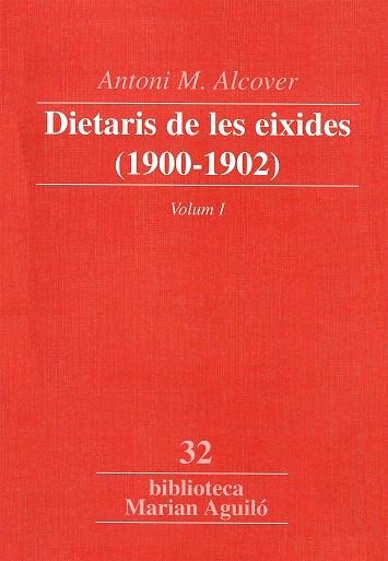 DIETARIS DE LES EIXIDES 1900/1902 -VOL. I- | 9788484153245 | ALCOVER, ANTONI M. | Llibres.cat | Llibreria online en català | La Impossible Llibreters Barcelona