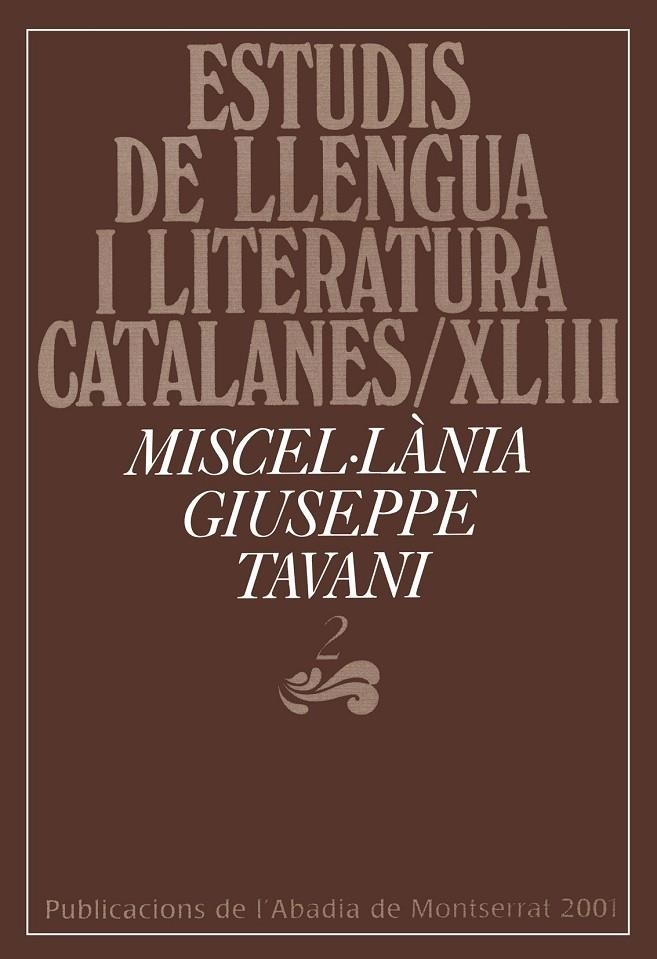 Estudis de llengua i literatura catalanes/XLIII. Miscel·lània Giuseppe Tavani | 9788484153047 | Autors diversos | Llibres.cat | Llibreria online en català | La Impossible Llibreters Barcelona