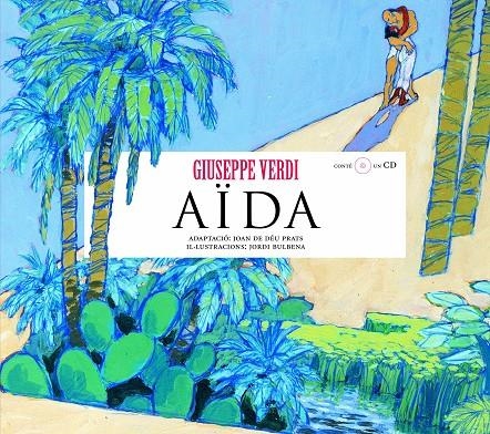 Aïda | 9788493172954 | Verdi, Giuseppe | Llibres.cat | Llibreria online en català | La Impossible Llibreters Barcelona