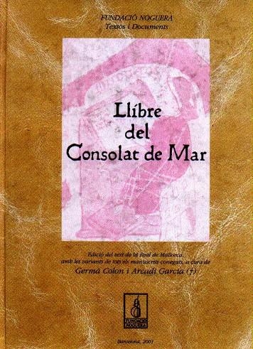 Llibre del Consolat de Mar | 9788479358105 | Autors diversos | Llibres.cat | Llibreria online en català | La Impossible Llibreters Barcelona