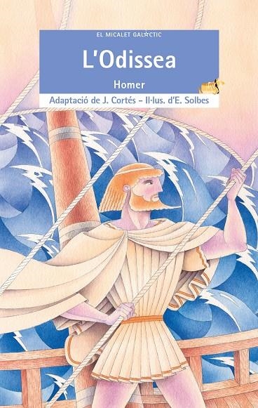 ODISSEA, L' (EL MICALET GALACTIC) | 9788476606360 | HOMER | Llibres.cat | Llibreria online en català | La Impossible Llibreters Barcelona